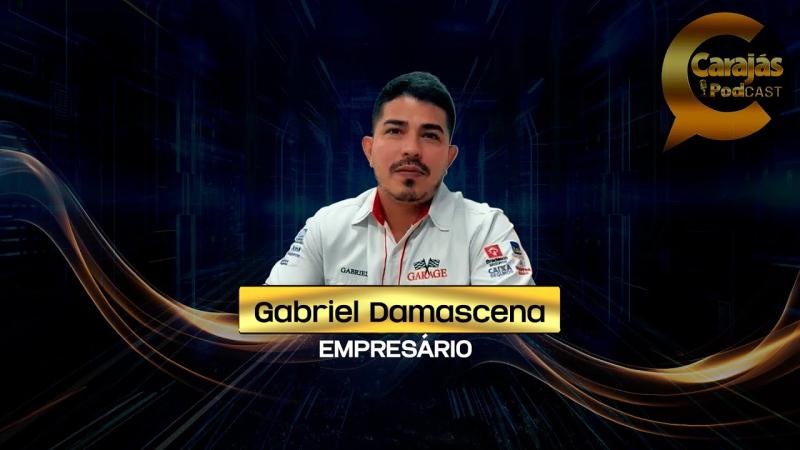 Carajás Podcast: Sucesso Empresarial e Impacto Social com Gabriel Damascena!